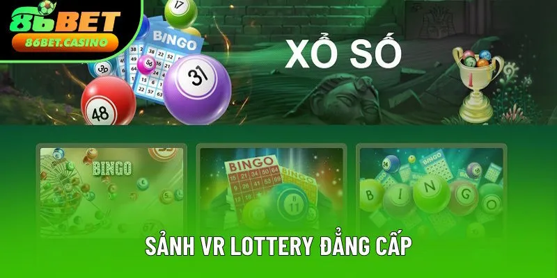 Nền tảng VR Lottery đẳng cấp
